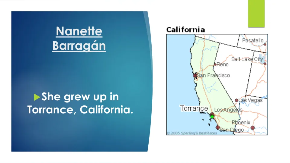 Biography slide stating that Nanette Barragán grew up in Torrance, California, with a map locating Torrance