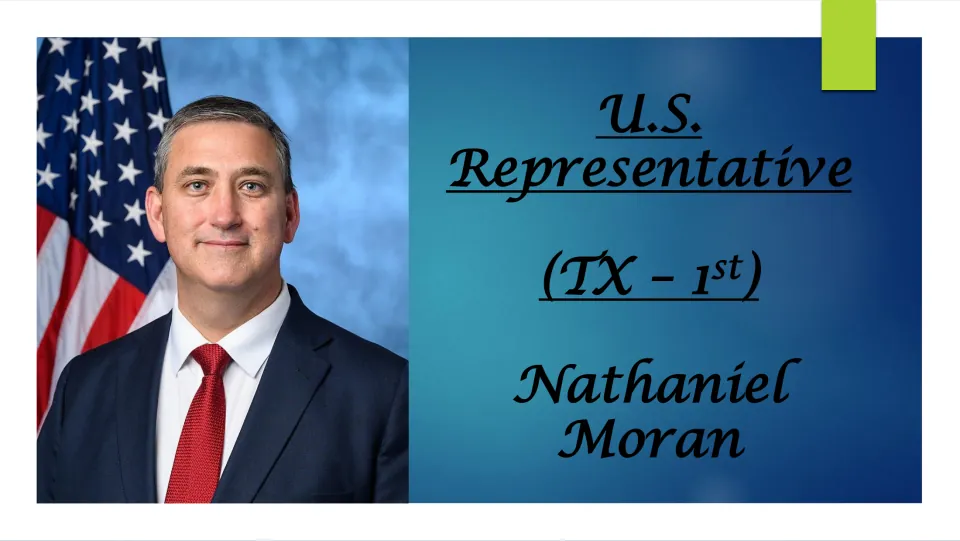 Biography presentation cover identifying Nathaniel Moran as U.S. Representative for Texas’ 1st district