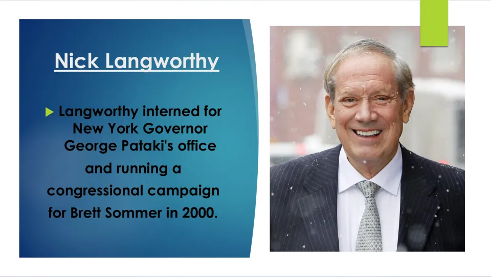 Biography slide on Langworthy’s internship with Governor George Pataki and Brett Sommer’s 2000 campaign