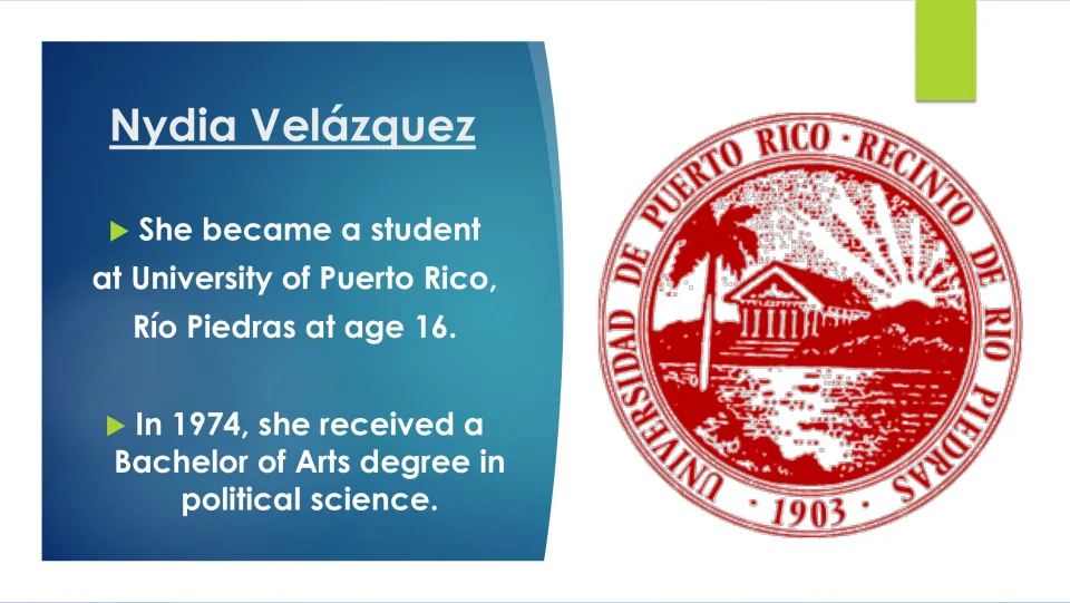 Education slide covering Velázquez’s entry to the University of Puerto Rico at 16 and her 1974 bachelor’s degree