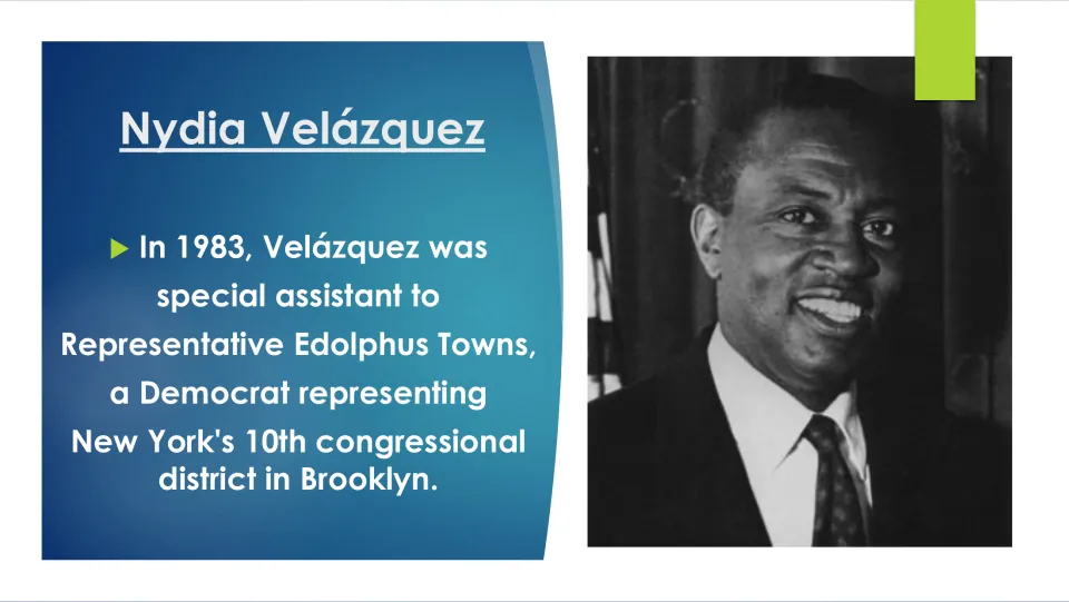 Early political career slide describing Velázquez’s 1983 role as special assistant to Representative Edolphus Towns