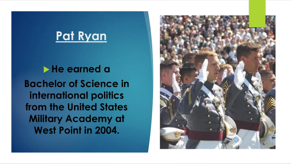 Biography slide detailing Pat Ryan’s 2004 Bachelor of Science in international politics from West Point