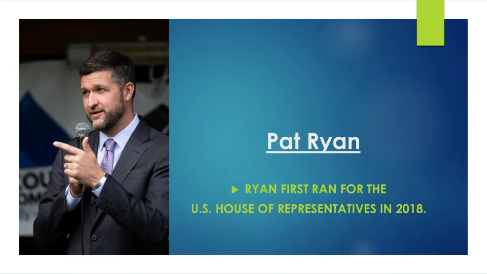 Biography slide stating that Pat Ryan first ran for the U.S. House of Representatives in 2018, beside his photo