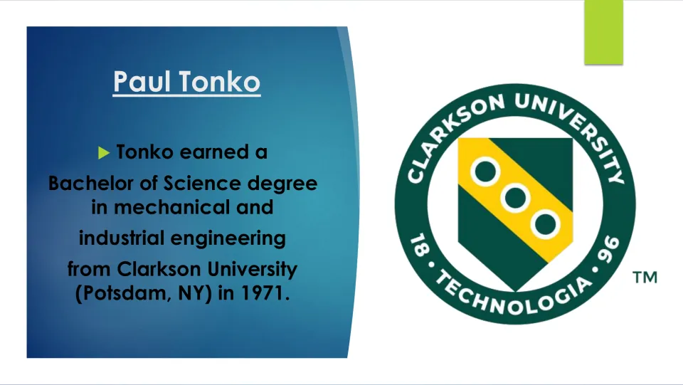 Biography slide detailing Tonko’s 1971 bachelor’s degree in mechanical and industrial engineering from Clarkson