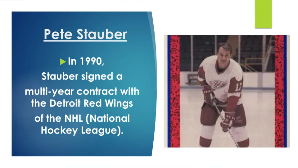Professional hockey slide stating that Stauber signed a multiyear contract with the Detroit Red Wings in 1990