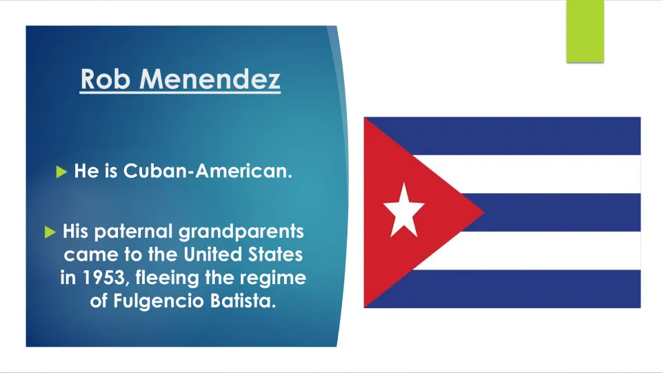 Heritage slide identifying Rob Menendez as Cuban American and describing his grandparents' 1953 move to the U.S.
