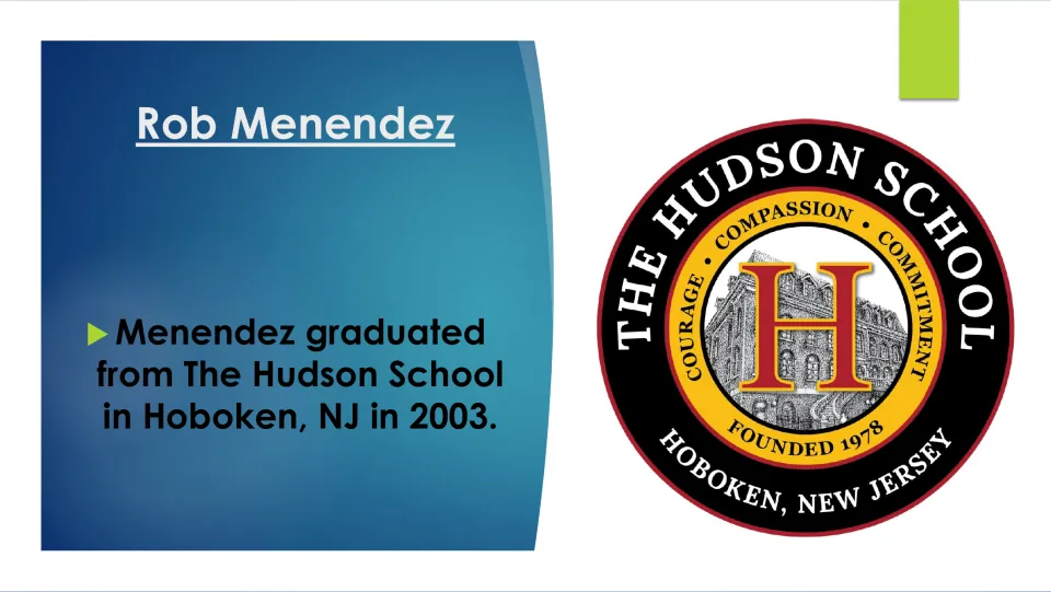 Education slide stating that Rob Menendez graduated from The Hudson School in Hoboken, New Jersey, in 2003