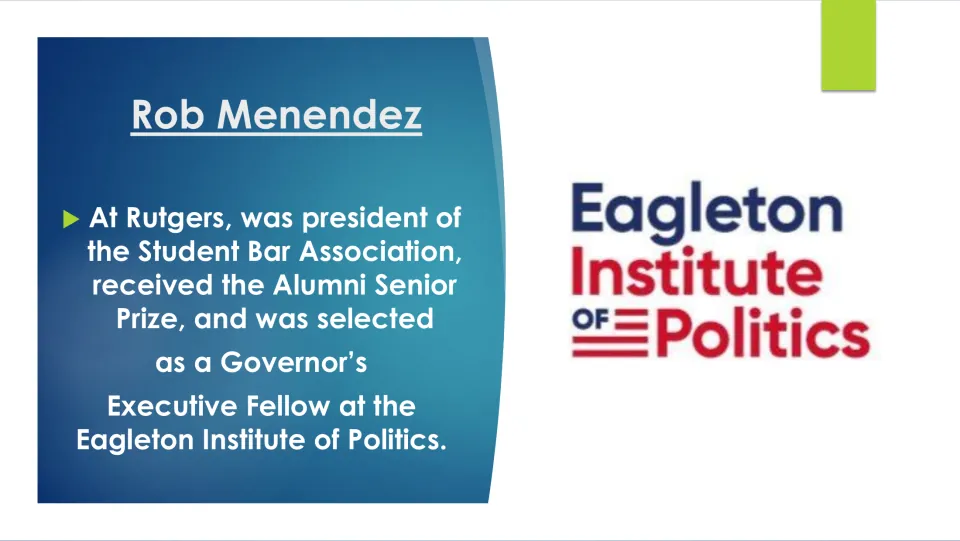 Education slide covering Rob Menendez's Student Bar Association presidency, Alumni Senior Prize, and Eagleton fellowship