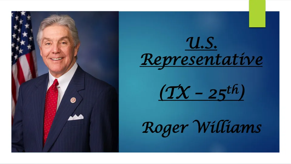 Biography presentation cover identifying Roger Williams as U.S. Representative for Texas’s 25th district