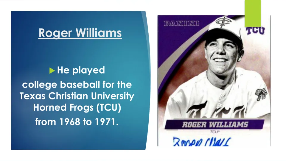 College baseball slide covering Roger Williams’s years with the TCU Horned Frogs from 1968 to 1971
