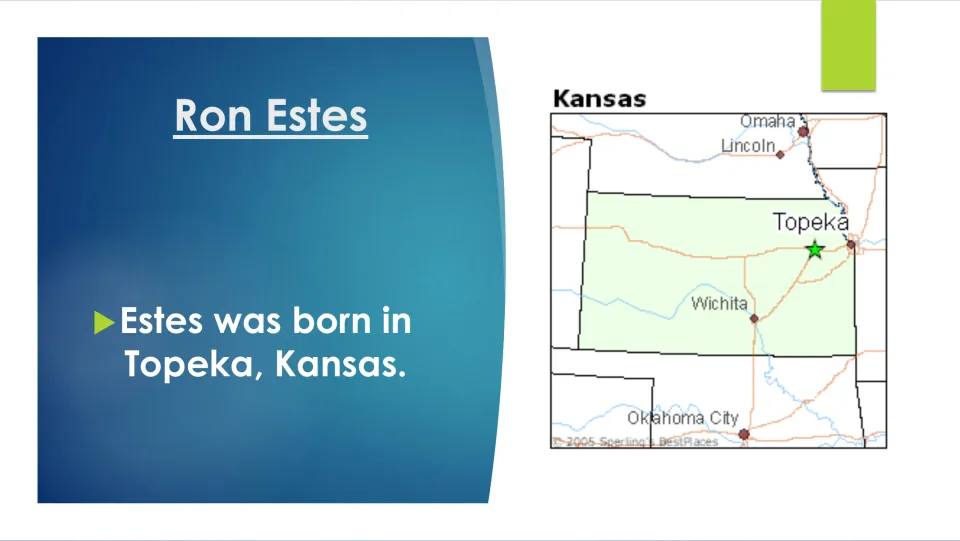 Biography slide stating that Ron Estes was born in Topeka, Kansas, with a map marking the state capital