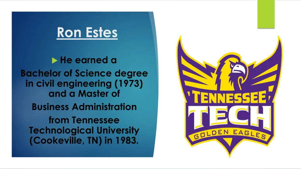 Education slide listing Ron Estes’s civil engineering degree and MBA from Tennessee Technological University
