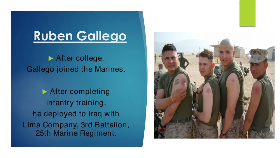 Biography slide on Ruben Gallego joining the Marines, completing infantry training, and deploying to Iraq