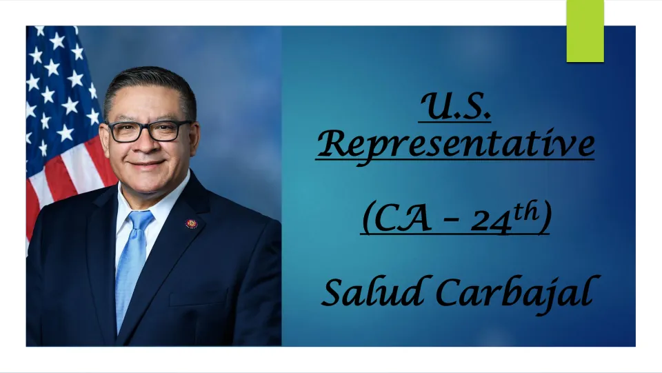 Biography presentation cover identifying Salud Carbajal as U.S. Representative for California’s 24th district