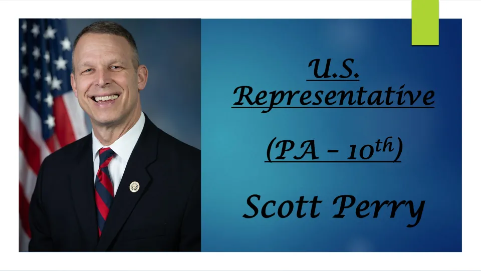 Biography presentation cover identifying Scott Perry as U.S. Representative for Pennsylvania's 10th district