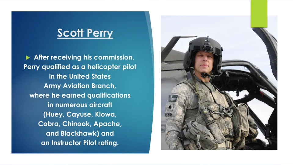 Biography slide 8 describes Scott Perry's Army helicopter qualifications and Instructor Pilot rating