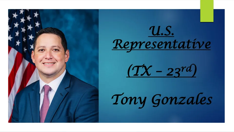 Biography presentation cover identifying Tony Gonzales as U.S. Representative for Texas' 23rd district