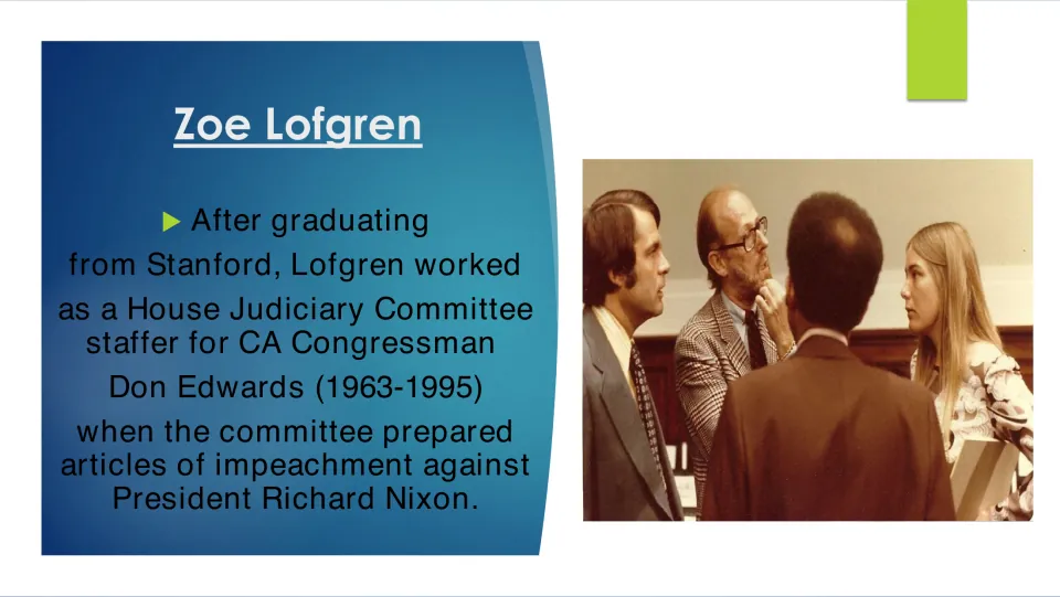 Biography slide describing Lofgren’s work for Don Edwards during preparations for Nixon’s impeachment