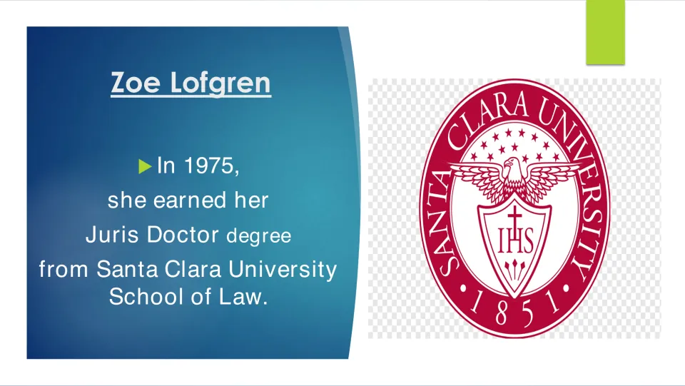 Biography slide stating that Lofgren earned her Juris Doctor at Santa Clara University School of Law in 1975
