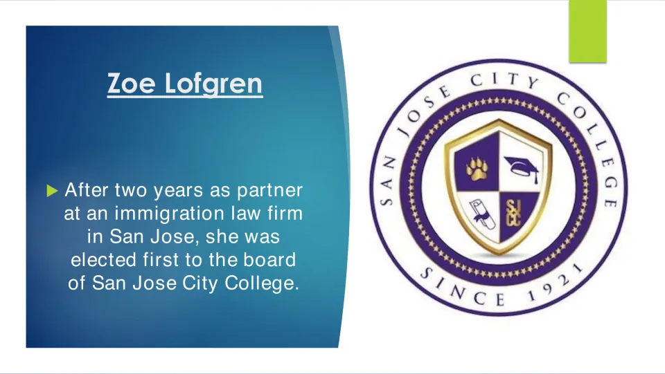 Biography slide tracing Lofgren’s immigration law work in San Jose and election to the City College board