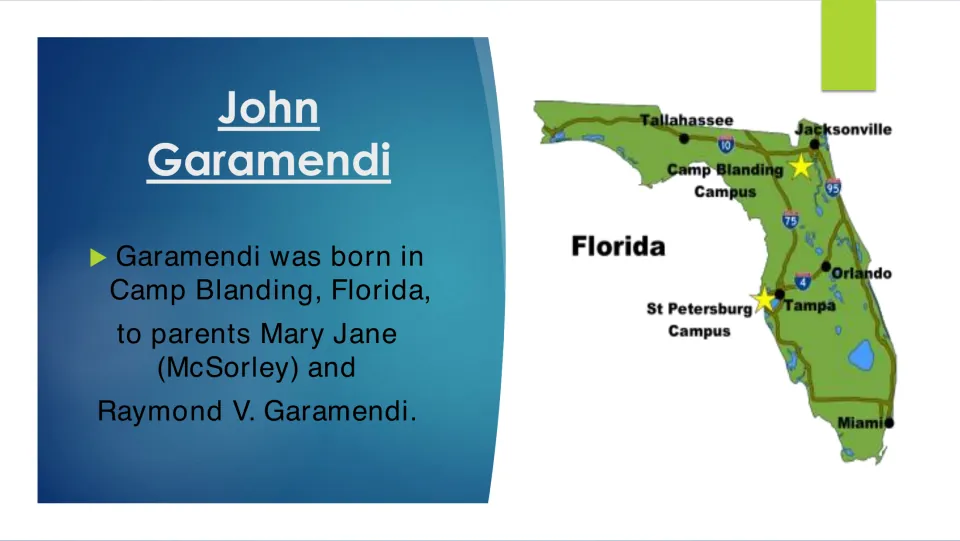Biography slide naming Camp Blanding, Florida, as Garamendi’s birthplace and identifying his parents