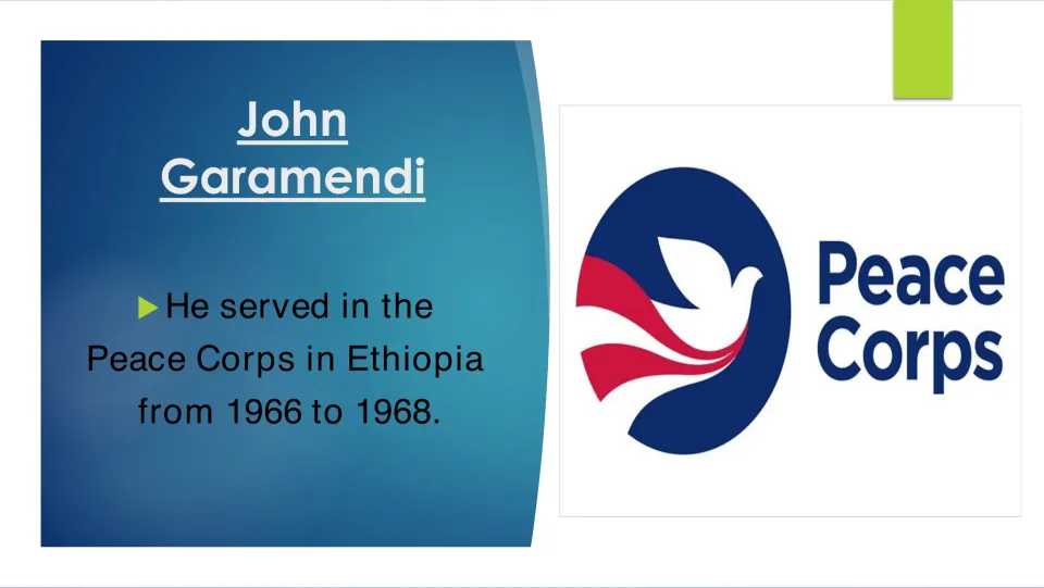 Biography slide documenting John Garamendi’s Peace Corps service in Ethiopia from 1966 to 1968