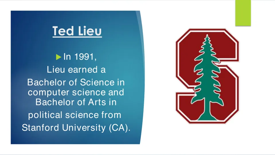 Ted Lieu biography slide listing his 1991 Stanford degrees in computer science and political science