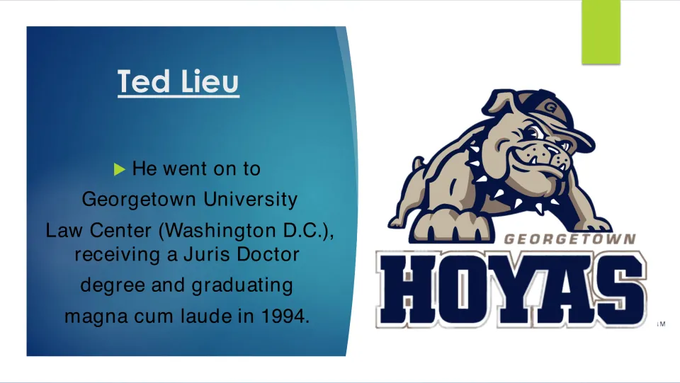 Ted Lieu biography slide describing his Georgetown Juris Doctor degree and magna cum laude graduation in 1994