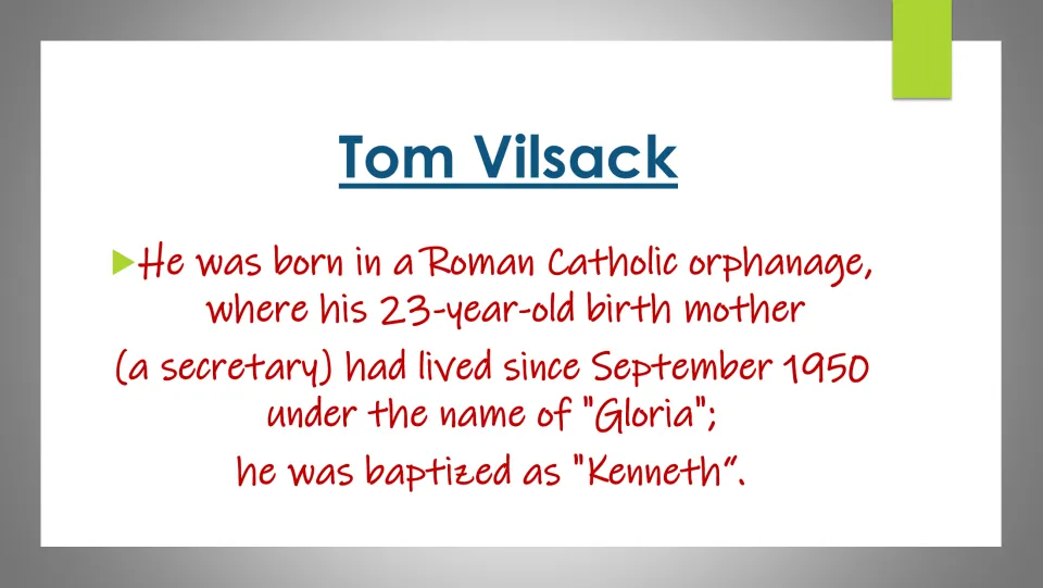 Early life: slide tells of his start in a Roman Catholic orphanage, his birth mother 'Gloria' and baptism as 'Kenneth'