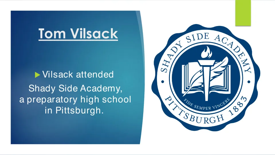 Vilsack's schooling: slide notes he attended Shady Side Academy, a Pittsburgh prep high school, shown with its crest