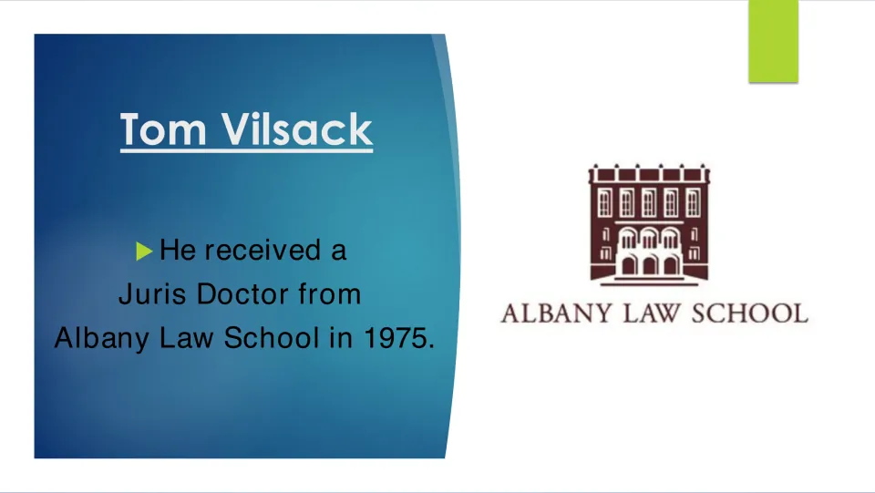 Vilsack's law degree: slide states he received a Juris Doctor from Albany Law School in 1975, shown beside its logo