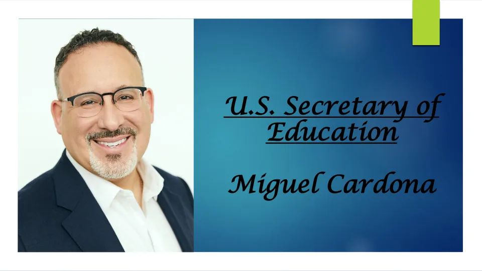 Biography presentation cover identifying Miguel Cardona as U.S. Secretary of Education, with his portrait