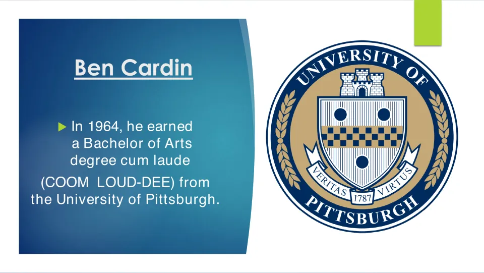 Education slide recording Ben Cardin’s 1964 Bachelor of Arts, cum laude, from the University of Pittsburgh.