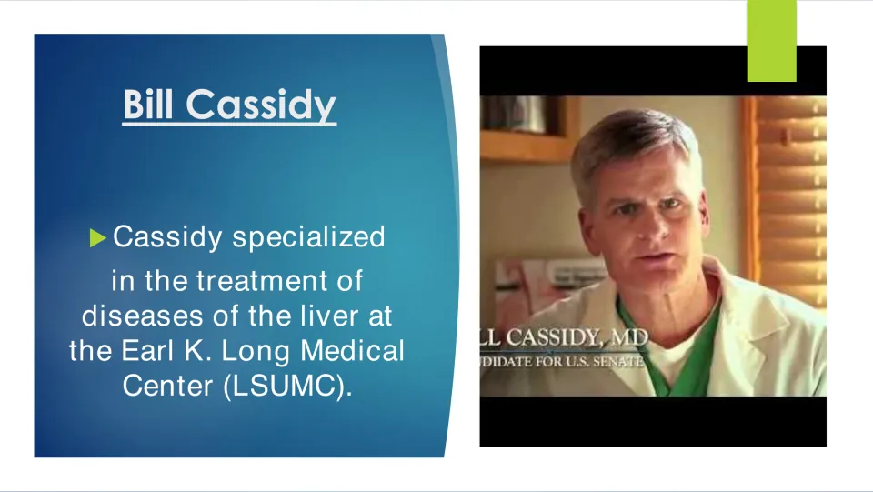 Biography slide describing Bill Cassidy's work treating liver diseases at Earl K. Long Medical Center
