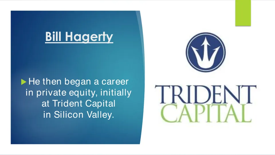 Biography slide tracing Bill Hagerty's entry into private equity at Trident Capital in Silicon Valley