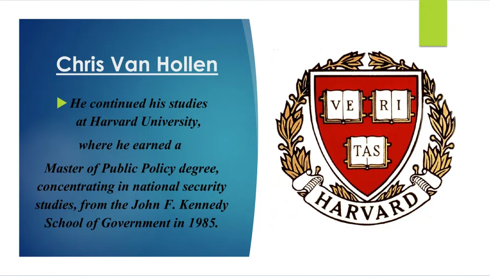 Graduate education slide describing Van Hollen's 1985 Harvard Master of Public Policy in national security studies