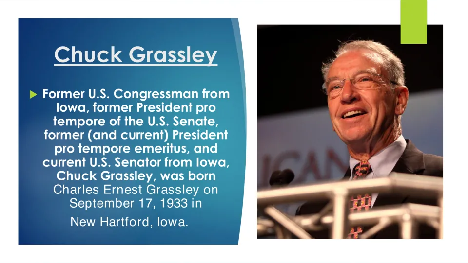 Biography slide introducing Grassley's political roles and September 17, 1933, birth in New Hartford, Iowa