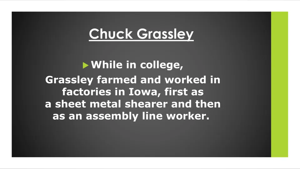 College work slide describing Grassley's farming and factory jobs as a sheet metal shearer and assembly worker