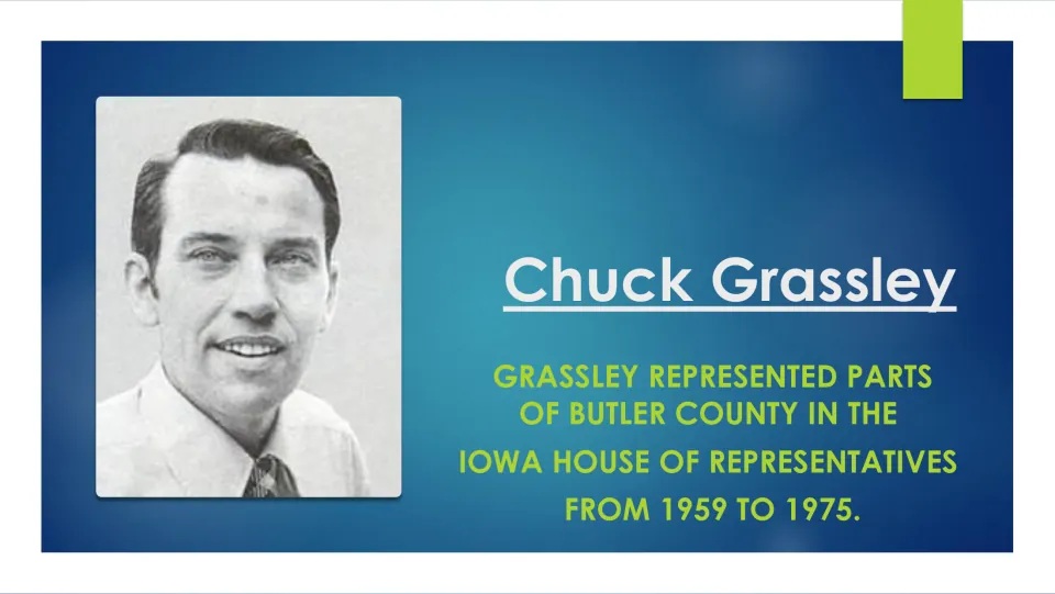 Political career slide covering Grassley's service for parts of Butler County in the Iowa House, 1959–1975