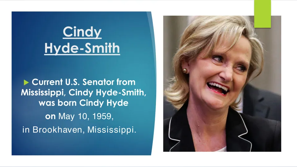 Biography slide stating Cindy Hyde-Smith was born Cindy Hyde on May 10, 1959, in Brookhaven, Mississippi