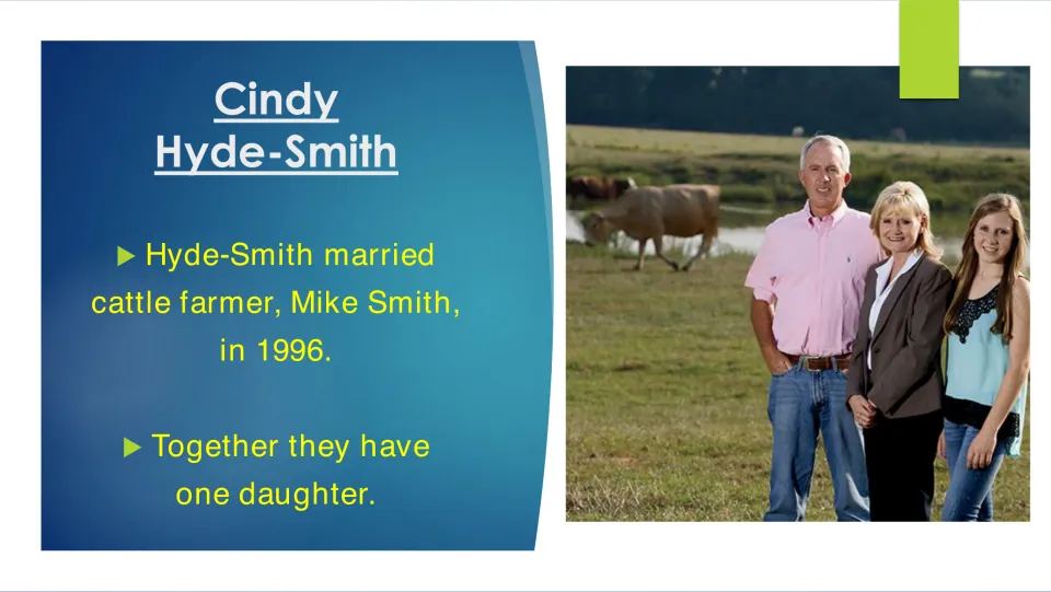 Biography slide on Cindy Hyde-Smith’s 1996 marriage to cattle farmer Mike Smith and their one daughter