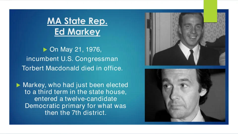 Biography slide on Torbert Macdonald’s death in 1976 and Markey’s entry into a 12-candidate Democratic primary