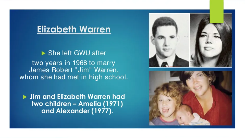 Family biography slide covering Warren’s 1968 marriage to Jim Warren and children Amelia and Alexander