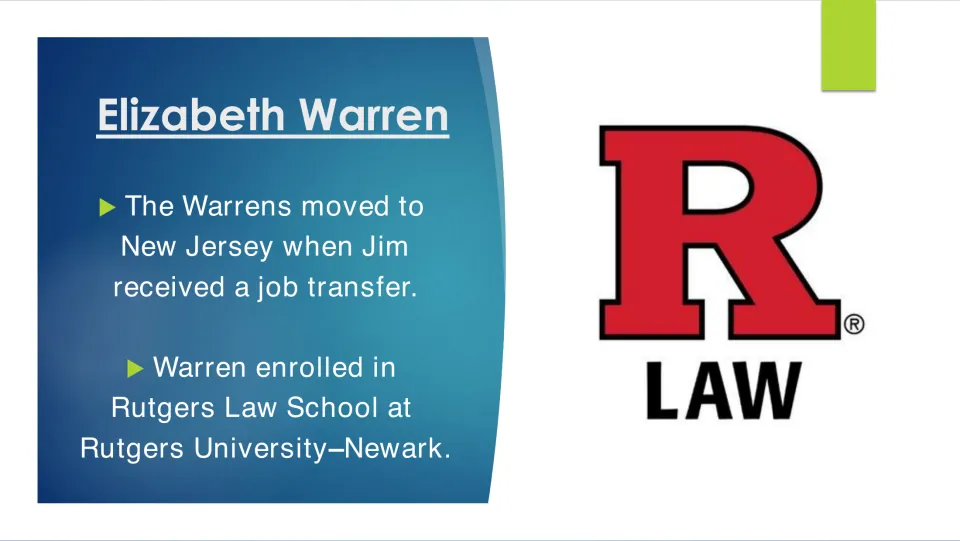 Education biography slide describing Warren’s move to New Jersey and enrollment at Rutgers Law School