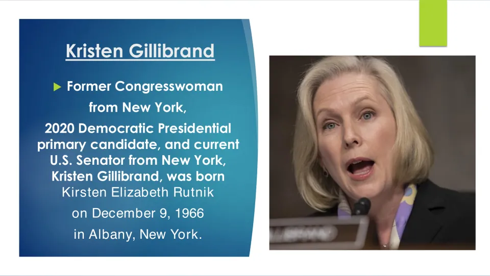 Biography slide introducing Gillibrand’s political roles and her December 9, 1966, birth in Albany, New York