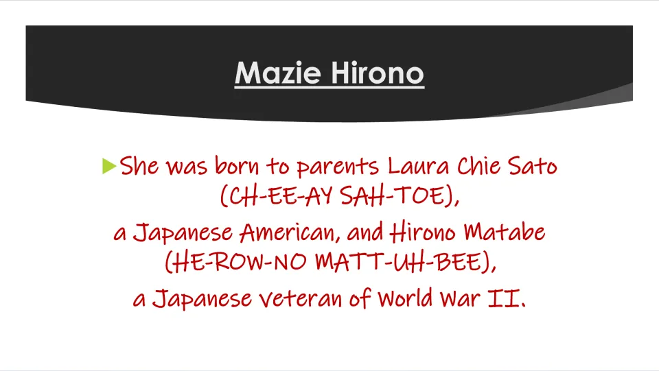Hirono's parents: Laura Chie Sato, a Japanese American, and Hirono Matabe, a Japanese World War II veteran