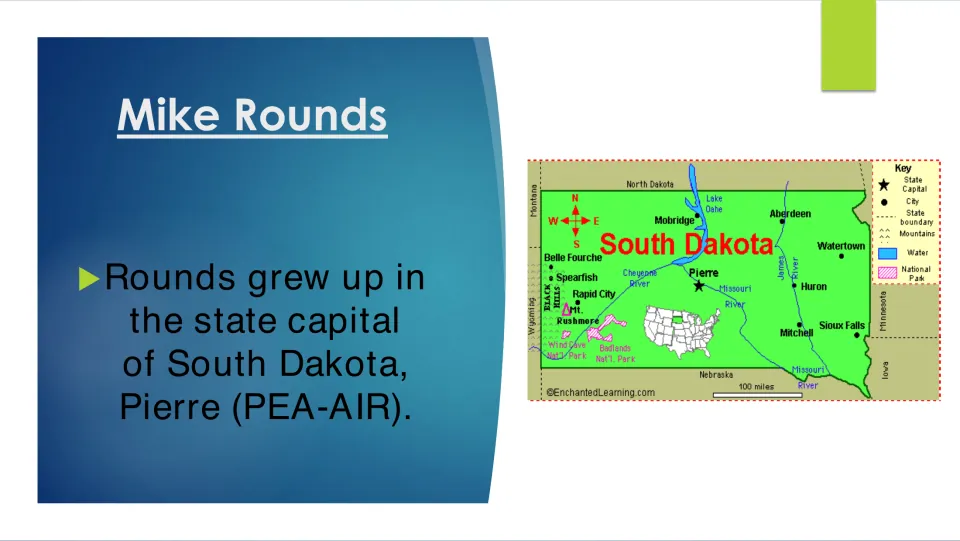 Childhood slide explaining that Mike Rounds grew up in Pierre, South Dakota's capital, with a state map