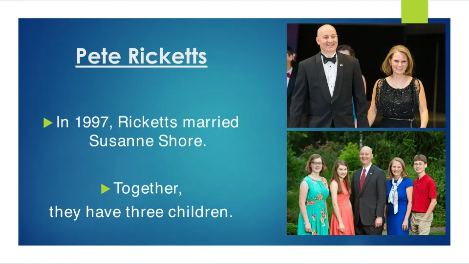 Family life slide stating Ricketts married Susanne Shore in 1997 and has three children, with family photos
