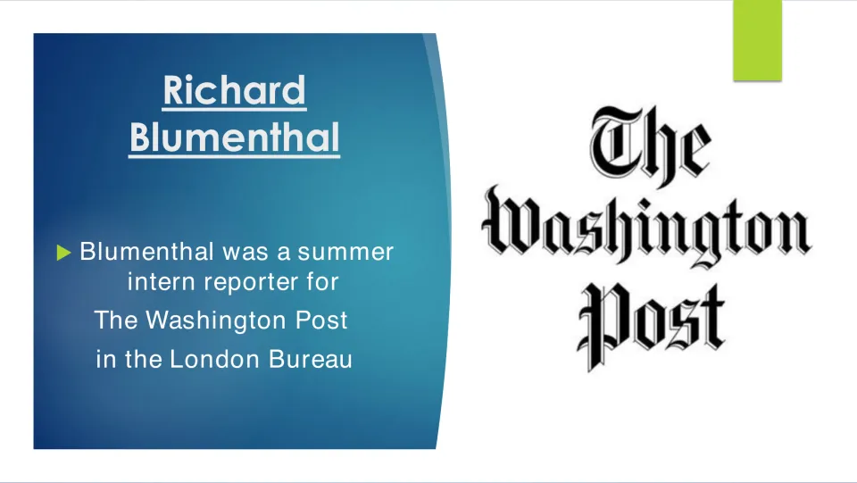 Early journalism slide: Blumenthal as a summer intern reporter in The Washington Post's London Bureau, beside the Post logo