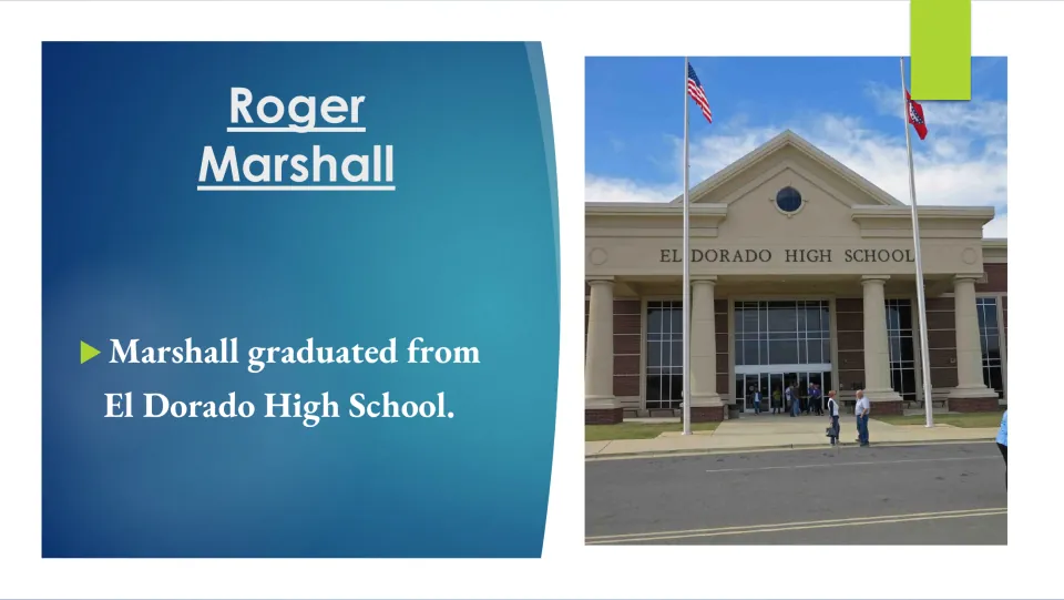 Education slide stating that Roger Marshall graduated from El Dorado High School, with a school photo